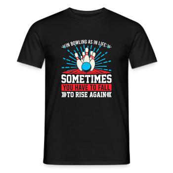 In bowling as in life: Sometimes you have to fall - Men's T-Shirt - black - Front - AI Model Male 178 light (178cm)