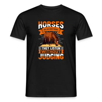 Pferde sind wie gute Freunde - sie hören zu, ohne - Männer T-Shirt - Schwarz - Vorne - AI Model Male 178 light (178cm)
