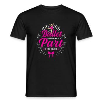 Ballet: where falling is part of the routine. - Men's T-Shirt - black - Front - AI Model Male 178 light (178cm)