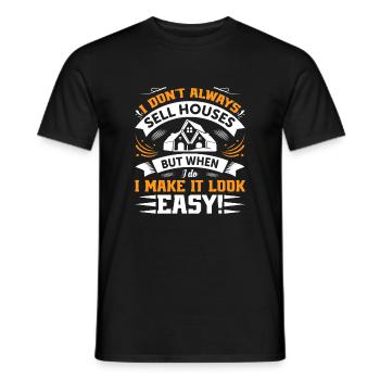 Je ne vends pas toujours des maisons, mais quand je le fais, je gagne - T-shirt homme - noir - Devant - AI Model Male 178 light (178cm)