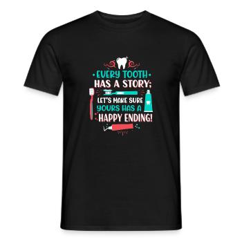 Jeder Zahn hat eine Geschichte; Lassen Sie uns sicherstellen, dass Ihre - Männer T-Shirt - Schwarz - Vorne - AI Model Male 178 light (178cm)