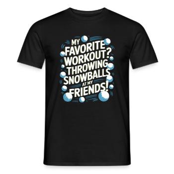 Mon entraînement préféré ? Lancer des boules de neige sur ma frite - T-shirt homme - noir - Devant - AI Model Male 178 light (178cm)