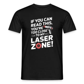 Wenn du das lesen kannst, bist du zu nah an meinem Laser - Männer T-Shirt - Schwarz - Vorne - AI Model Male 178 light (178cm)