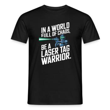 In a world full of chaos, be a laser tag warrior. - Men's T-Shirt - black - Front - AI Model Male 178 light (178cm)