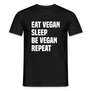Eat Vegan Sleep Be Vegan Repeat - Männer T-Shirt - Schwarz - Vorne - AI Model Male 178 light (178cm)