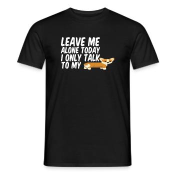Propriétaire de chien laissez-moi seul je ne parle qu’à mon corgi - T-shirt homme - noir - Devant - AI Model Male 178 light (178cm)