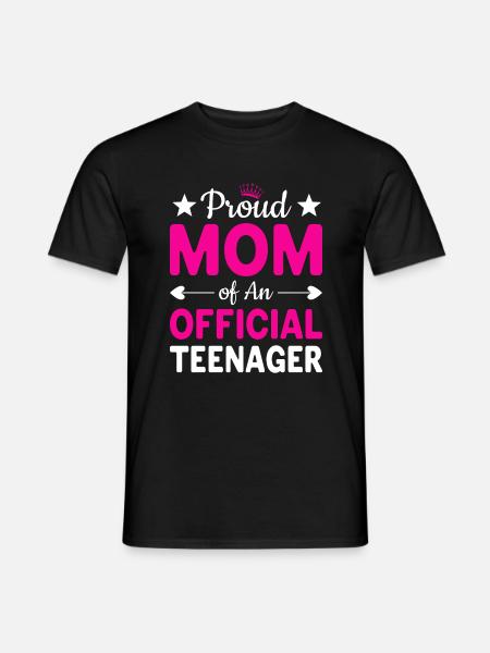 Proud mother of a teenager | Mother’s Day - Men's T-Shirt - black