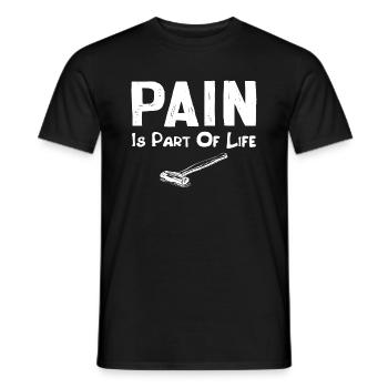 Pain Is a Part Of Life gift for Dad - Men's T-Shirt - black - Front - AI Model Male 178 light (178cm)