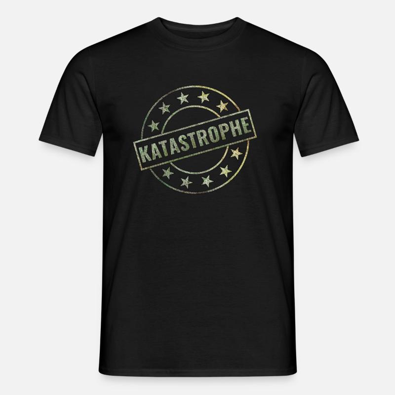 Katastrophe - Männer T-Shirt - Schwarz
