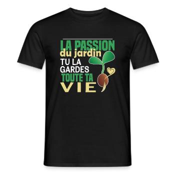 La passion du jardin, tu la gardes toute ta vie - T-shirt homme - noir - Devant - AI Model Male 178 light (178cm)