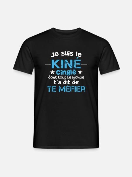 Je suis le kiné cinglé. humour kinésithérapeute - T-shirt homme - noir