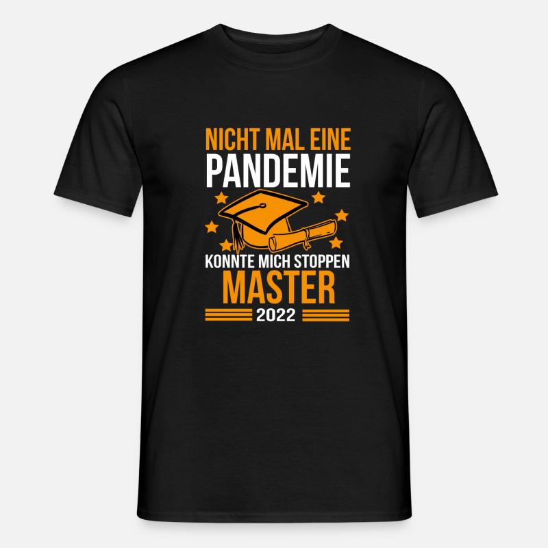 Master 2022 Pandemie - Lustiger Spruch Abschluss - Männer T-Shirt - Schwarz