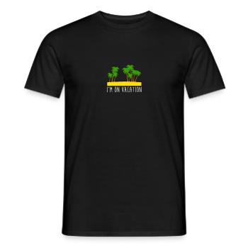 I'm on vacation | Ich bin im Urlaub - Männer T-Shirt - Schwarz - Vorne - AI Model Male 178 light (178cm)