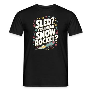 Sledding Snow Sled Winter Sport Winter Outdood - Männer T-Shirt - Schwarz - Vorne - AI Model Male 178 light (178cm)