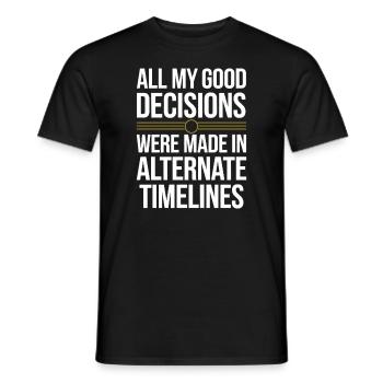 Time travel enthusiast who is interested in - Men's T-Shirt - black - Front - AI Model Male 178 light (178cm)