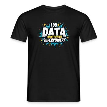 Data Analyst Big Data Specialist Business - Men's T-Shirt - black - Front - AI Model Male 178 light (178cm)