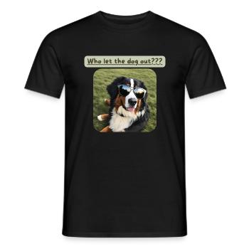 Bernese Mountain Dog, who let the dog out - Men's T-Shirt - black - Front - AI Model Male 178 light (178cm)