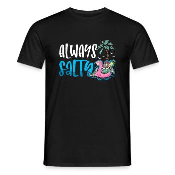 Always Salty black - Männer T-Shirt - Schwarz - Vorne - AI Model Male 178 light (178cm)