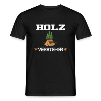 Holz versteher lustiges Schreiner Wald Holz - Männer T-Shirt - Schwarz - Vorne - AI Model Male 178 light (178cm)
