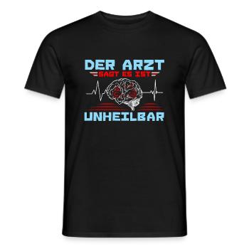 Motorrad Der Artzt sagt es ist Unheilbar - Männer T-Shirt - Schwarz - Vorne - AI Model Male 178 light (178cm)