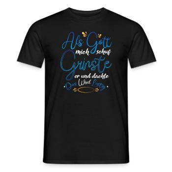 Als Gott mich schuf Grinste er - Männer T-Shirt - Schwarz - Vorne - AI Model Male 178 light (178cm)