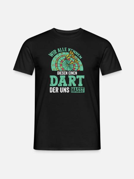 Dart der uns hasst Dartspielen - Männer T-Shirt - Schwarz