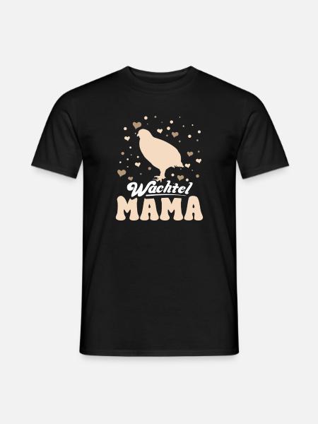 Wachtel Mama Motiv Wachtelzüchter - Männer T-Shirt - Schwarz