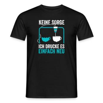 3D Druck Modellbau Keine Sorge - Männer T-Shirt - Schwarz - Vorne - AI Model Male 178 light (178cm)