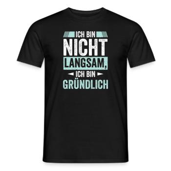 Ich bin nicht Langsam - Männer T-Shirt - Schwarz - Vorne - AI Model Male 178 light (178cm)