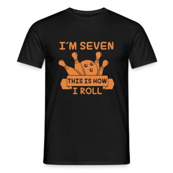 I'm seven, that's how I roll - Bowling - Men's T-Shirt - black - Front - AI Model Male 178 light (178cm)