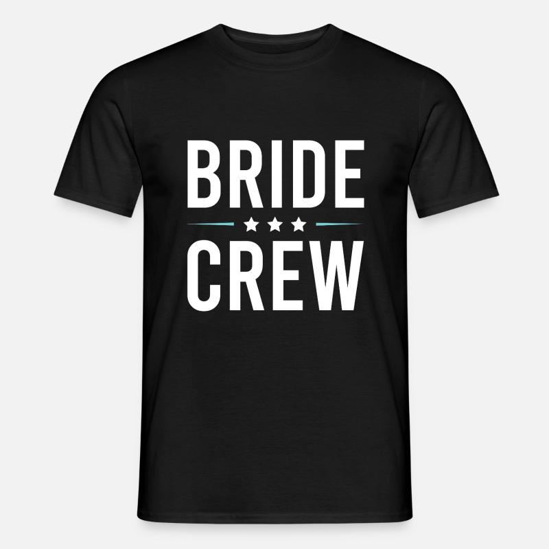 Bride Crew - Männer T-Shirt - Schwarz