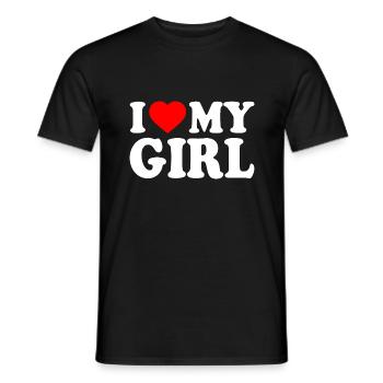 I love my girl - Männer T-Shirt - Schwarz - Vorne - AI Model Male 178 light (178cm)