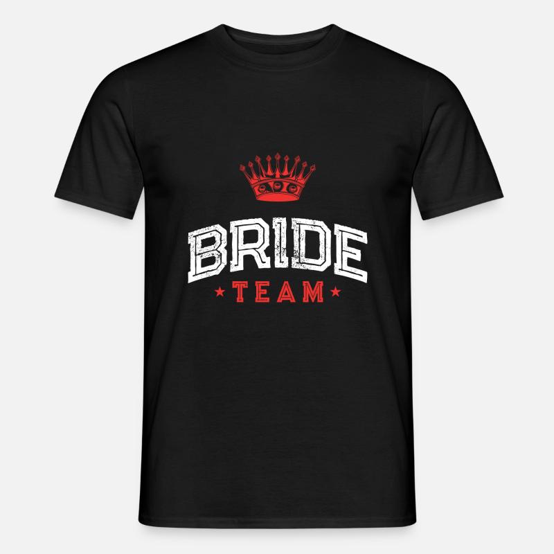 Bride Team - Männer T-Shirt - Schwarz