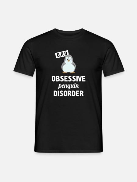 Besessene Pinguin-Störung Lustiges Pinguin-T-Shirt - Männer T-Shirt - Schwarz