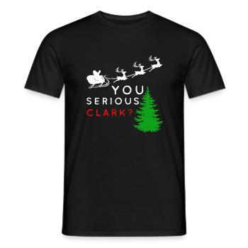 Best Selling Sind Sie ernst Clark Weihnachten - Männer T-Shirt - Schwarz - Vorne - AI Model Male 178 light (178cm)