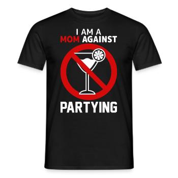 Maman contre la fête Humour adulte Dictons cadeaux - T-shirt homme - noir - Devant - AI Model Male 178 light (178cm)