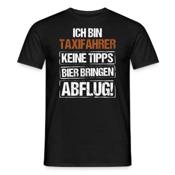 Je suis chauffeur de taxi - apporte de la bière et décolle - T-shirt homme - noir - Devant - AI Model Male 178 light (178cm)