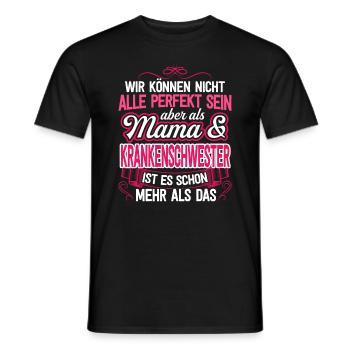 KRANKENSCHWESTER - Mama - Männer T-Shirt - Schwarz - Vorne - AI Model Male 178 light (178cm)
