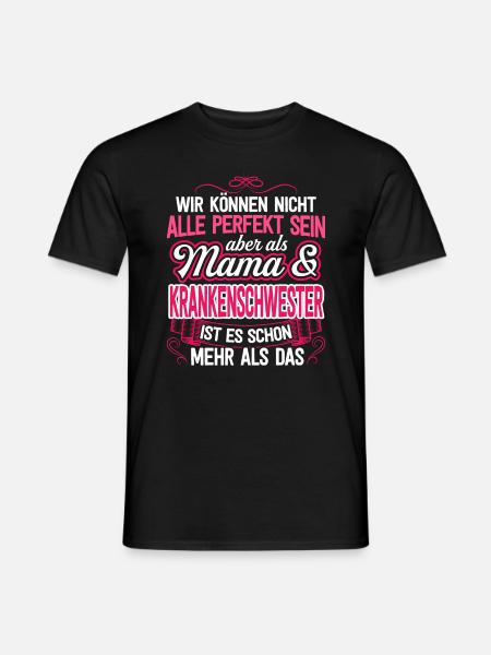 KRANKENSCHWESTER - Mama - Männer T-Shirt - Schwarz