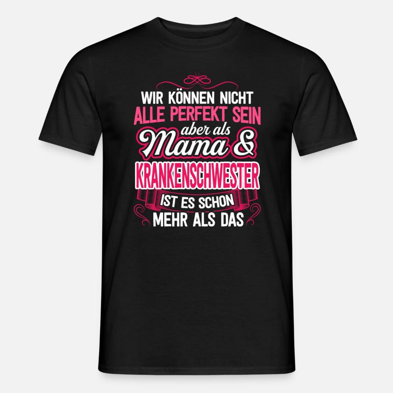KRANKENSCHWESTER - Mama - Männer T-Shirt - Schwarz