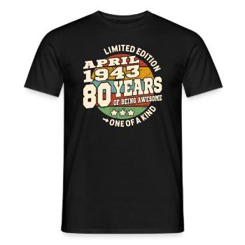 April 1943 geboren - 80 Jahre alt - Männer T-Shirt - Schwarz - Vorne - AI Model Male 178 light (178cm)