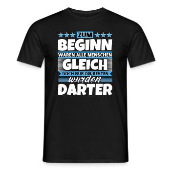 Zum Beginn gleich die besten wurden Darter - Männer T-Shirt - Schwarz - Vorne - AI Model Male 178 light (178cm)