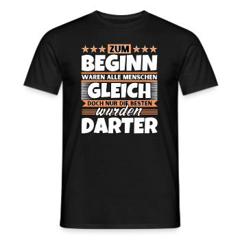 Zum Beginn gleich die besten wurden Darter - Männer T-Shirt - Schwarz - Vorne - AI Model Male 178 light (178cm)