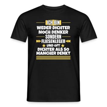 Neither poet nor thinker, but tiler - Men's T-Shirt - black - Front - AI Model Male 178 light (178cm)