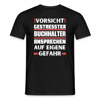 Don't talk to a stressed accountant! - Men's T-Shirt - black - Front - AI Model Male 178 light (178cm)
