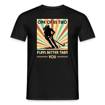 Einer Von Uns Beiden Spielt Besser Feldhockey - Männer T-Shirt - Schwarz - Vorne - AI Model Male 178 light (178cm)