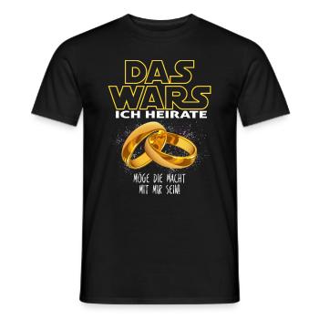 DAS WARS ICH HEIRATE JGA Junggesellinnenabschied - Männer T-Shirt - Schwarz - Vorne - AI Model Male 178 light (178cm)