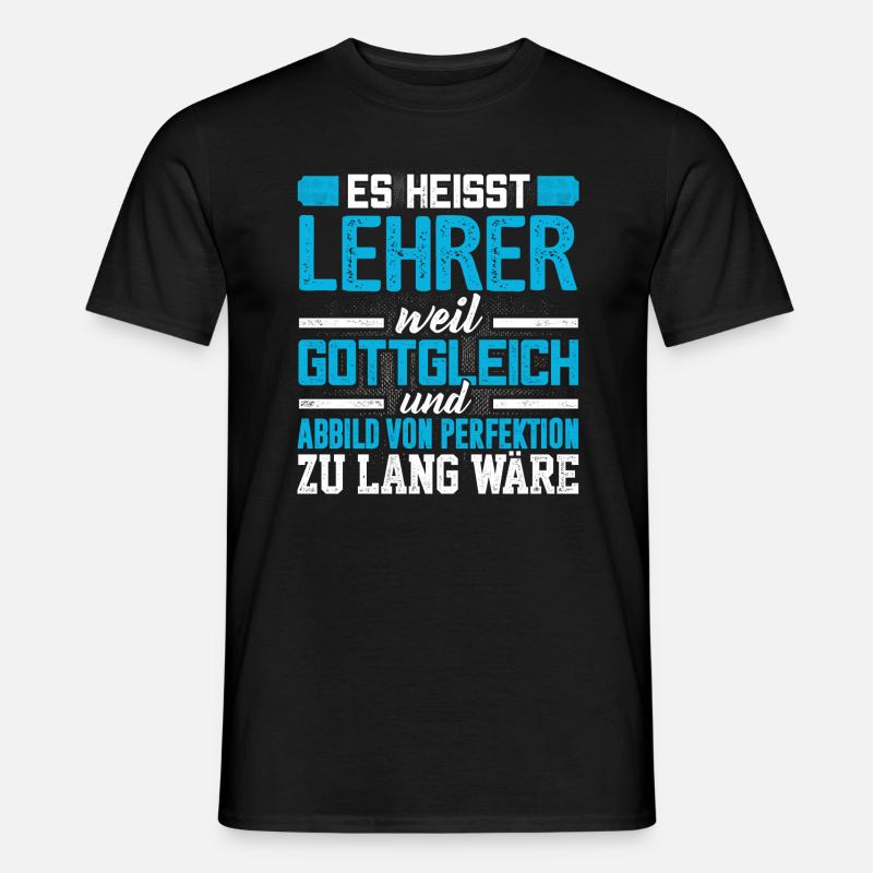 LEHRER - Perfekt - Männer T-Shirt - Schwarz