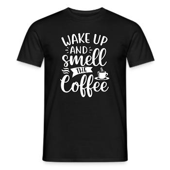 Wake Up And Smell The Coffee - Kaffee Spruch - Männer T-Shirt - Schwarz - Vorne - AI Model Male 178 light (178cm)