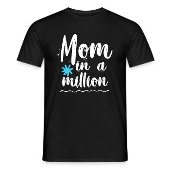 Mom in a million - Men's T-Shirt - black - Front - AI Model Male 178 light (178cm)